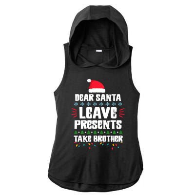 Dear Santa Leave Presents Take Brother Christmas Ladies PosiCharge Tri-Blend Wicking Draft Hoodie Tank