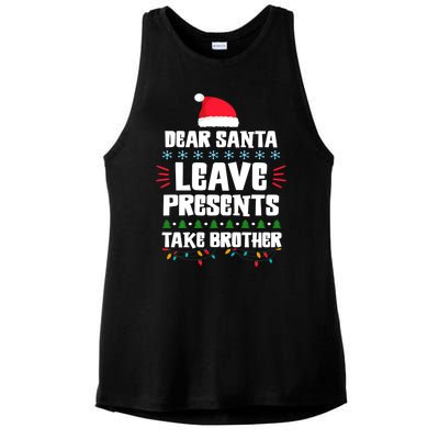 Dear Santa Leave Presents Take Brother Christmas Ladies PosiCharge Tri-Blend Wicking Tank