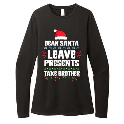 Dear Santa Leave Presents Take Brother Christmas Womens CVC Long Sleeve Shirt