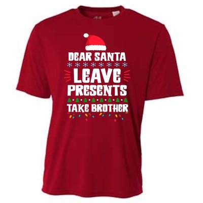 Dear Santa Leave Presents Take Brother Christmas Cooling Performance Crew T-Shirt