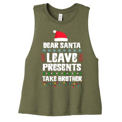 Dear Santa Leave Presents Take Brother Christmas Women's Racerback Cropped Tank