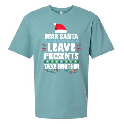 Dear Santa Leave Presents Take Brother Christmas Sueded Cloud Jersey T-Shirt