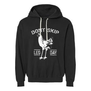 Dont Skip Leg Day Garment-Dyed Fleece Hoodie