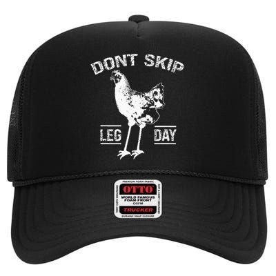 Dont Skip Leg Day High Crown Mesh Back Trucker Hat