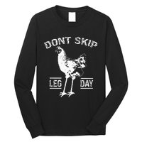 Dont Skip Leg Day Long Sleeve Shirt