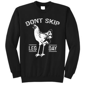 Dont Skip Leg Day Sweatshirt