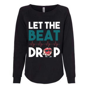 Dj S Let The Beat Drop Gift Womens California Wash Sweatshirt