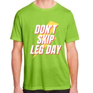 Don't Skip Leg Day Retro Workout Gym Fitness Squats Gift Adult ChromaSoft Performance T-Shirt