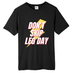 Don't Skip Leg Day Retro Workout Gym Fitness Squats Gift Tall Fusion ChromaSoft Performance T-Shirt