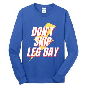 Don't Skip Leg Day Retro Workout Gym Fitness Squats Gift Tall Long Sleeve T-Shirt