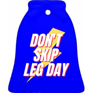 Don't Skip Leg Day Retro Workout Gym Fitness Squats Gift Ceramic Bell Ornament