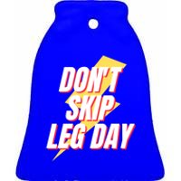 Don't Skip Leg Day Retro Workout Gym Fitness Squats Gift Ceramic Bell Ornament