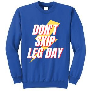 Don't Skip Leg Day Retro Workout Gym Fitness Squats Gift Tall Sweatshirt