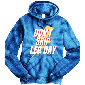 Don't Skip Leg Day Retro Workout Gym Fitness Squats Gift Tie Dye Hoodie