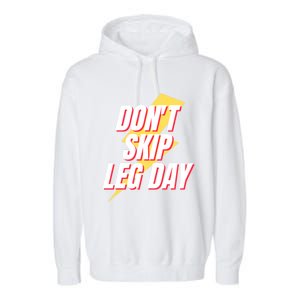 Don't Skip Leg Day Retro Workout Gym Fitness Squats Gift Garment-Dyed Fleece Hoodie