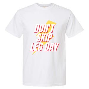 Don't Skip Leg Day Retro Workout Gym Fitness Squats Gift Garment-Dyed Heavyweight T-Shirt