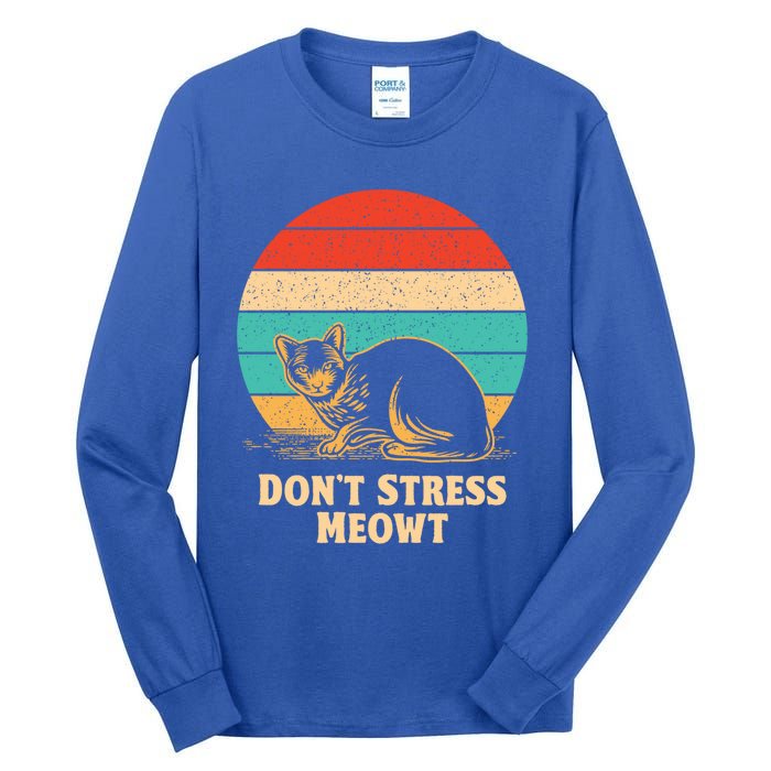 Dont Stress Meowt Cat Lover Positivity Kitten Cute Gift Tall Long Sleeve T-Shirt