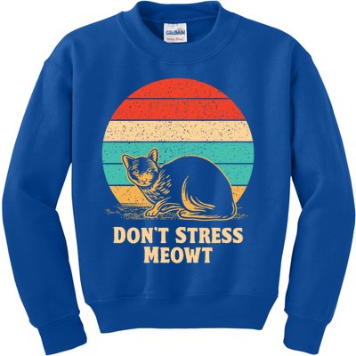 Dont Stress Meowt Cat Lover Positivity Kitten Cute Gift Kids Sweatshirt