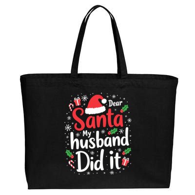 Dear Santa My Husband Did It Funny Family Christmas Pajama Great Gift Cotton Canvas Jumbo Tote