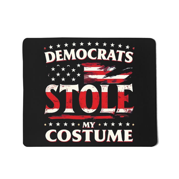 Democrats Stole My Costume Trump 2024 Halloween Costume Mousepad