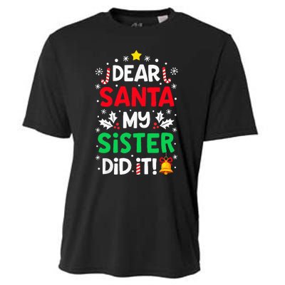 Dear Santa My Sister Did It Funny Christmas Cooling Performance Crew T-Shirt