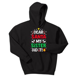 Dear Santa My Sister Did It Funny Christmas Kids Hoodie