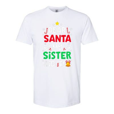 Dear Santa My Sister Did It Funny Christmas Softstyle CVC T-Shirt