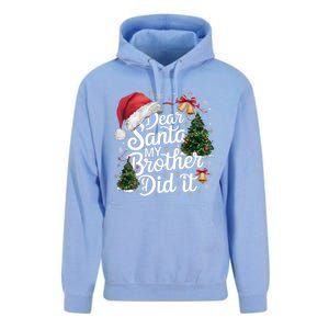 Dear Santa My Brother Did It Funny Christmas Pajama Funny Gift Unisex Surf Hoodie