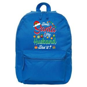 Dear Santa My Husband Did It Funny Santa Family Christmas Gift 16 in Basic Backpack