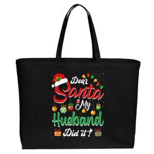 Dear Santa My Husband Did It Funny Santa Family Christmas Gift Cotton Canvas Jumbo Tote