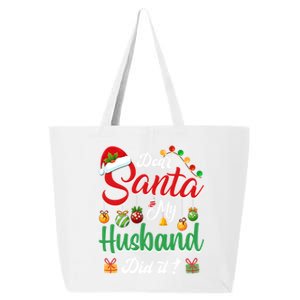 Dear Santa My Husband Did It Funny Santa Family Christmas Gift 25L Jumbo Tote