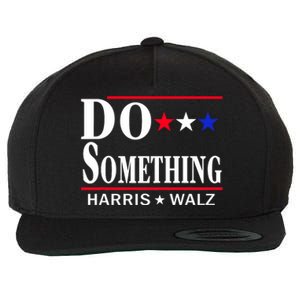 Do Something Michelle Obama Kamala Harris Tim Walz 2024 Wool Snapback Cap