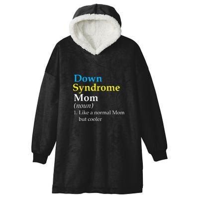 Down Syndrome Mom Funny Definition World Awareness Day Gift Hooded Wearable Blanket