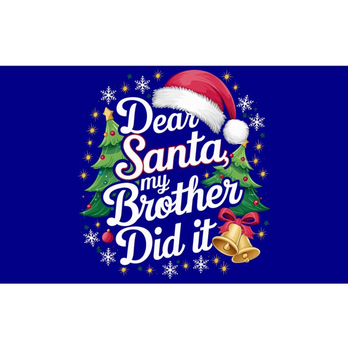 Dear Santa My Brother Did It Funny Christmas Pajama Gift Bumper Sticker