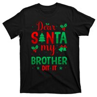 Dear Santa My Brother Did It Christmas Quote Graphic T-Shirt