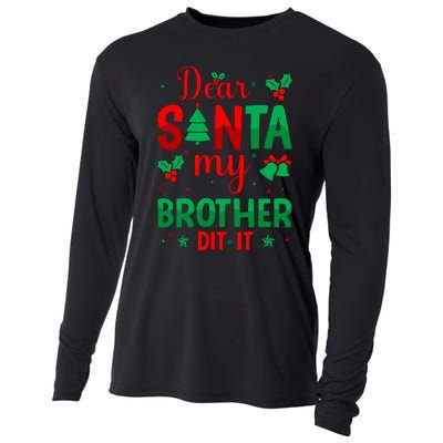 Dear Santa My Brother Did It Christmas Quote Graphic Cooling Performance Long Sleeve Crew