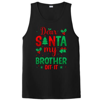 Dear Santa My Brother Did It Christmas Quote Graphic PosiCharge Competitor Tank