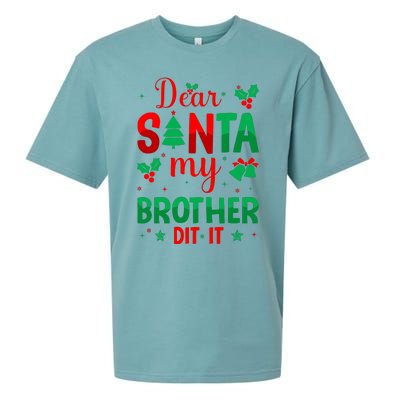 Dear Santa My Brother Did It Christmas Quote Graphic Sueded Cloud Jersey T-Shirt