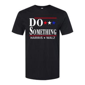 Do Something Michelle Obama Kamala Harris Tim Walz 2024 Softstyle CVC T-Shirt