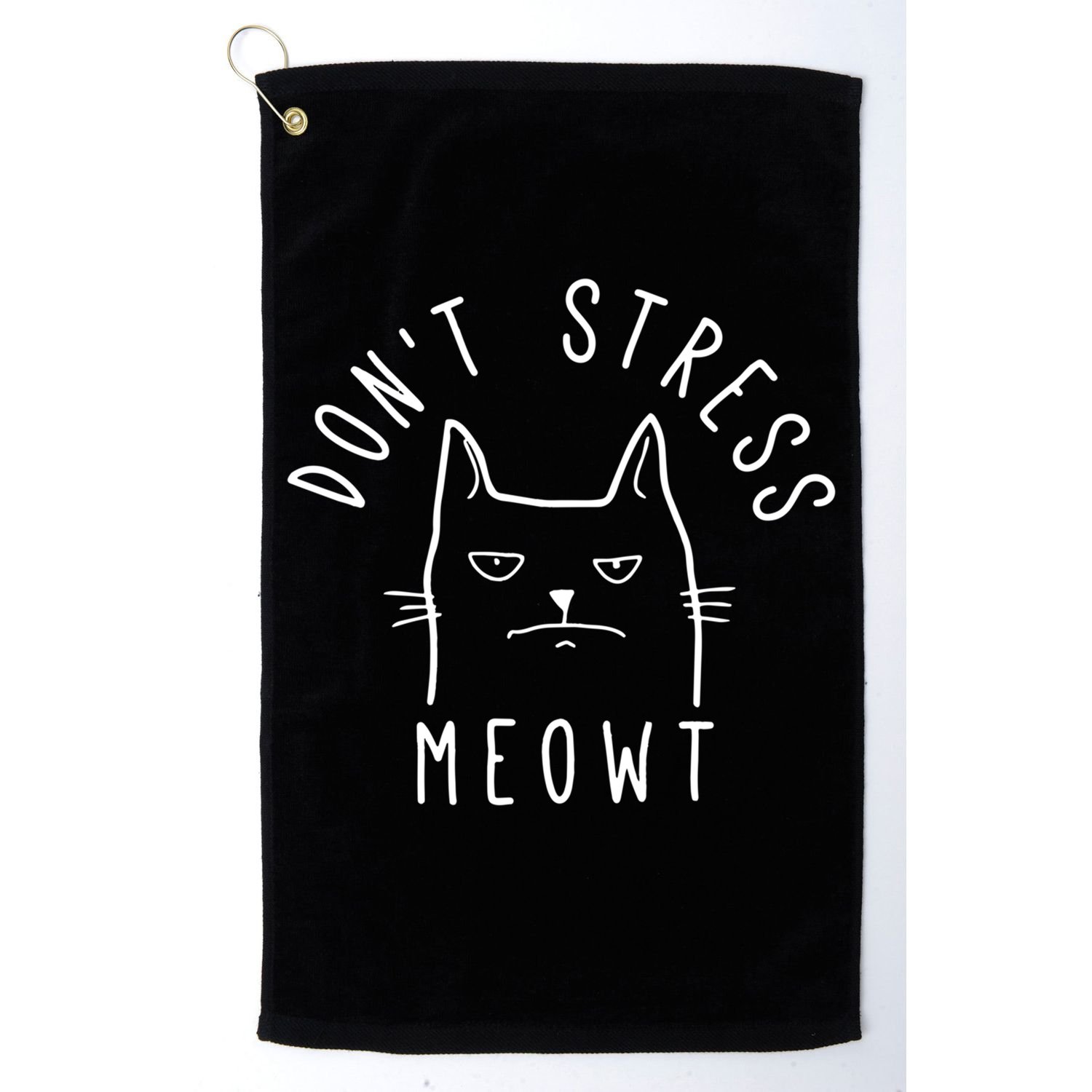 Don't Stress Meowt Funny Kitty Cat Lovers Gift Golf Towel