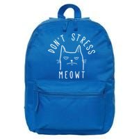 Don't Stress Meowt Funny Kitty Cat Lovers Gift 16 in Basic Backpack