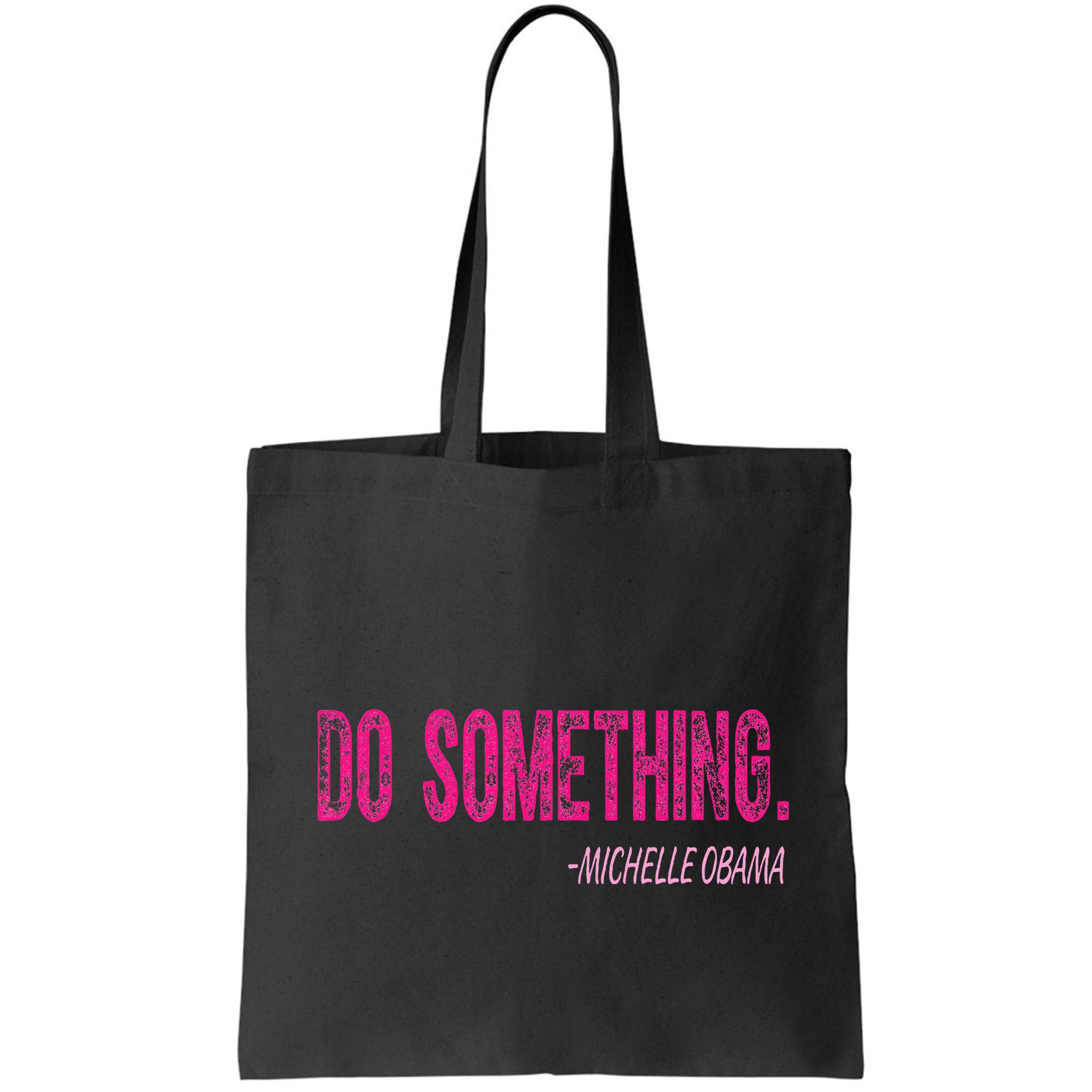 Do Something Michelle Obama Bag