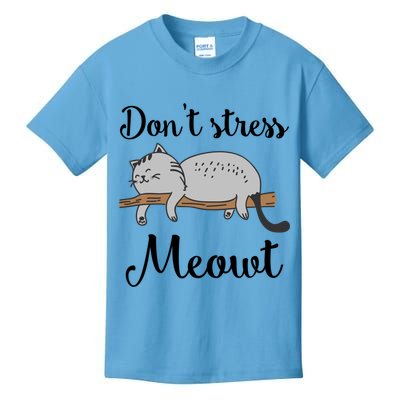 Don't Stress Meowt Funny Saying For Cat Lovers Cool Gift Kids T-Shirt