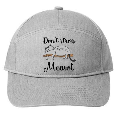 Don't Stress Meowt Funny Saying For Cat Lovers Cool Gift 7-Panel Snapback Hat