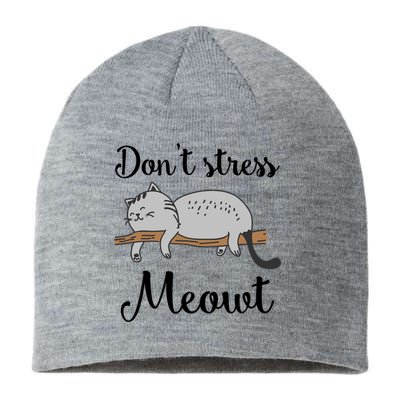 Don't Stress Meowt Funny Saying For Cat Lovers Cool Gift Sustainable Beanie