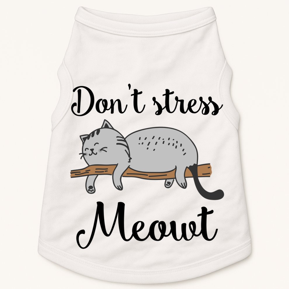 Don't Stress Meowt Funny Saying For Cat Lovers Cool Gift Doggie Tank