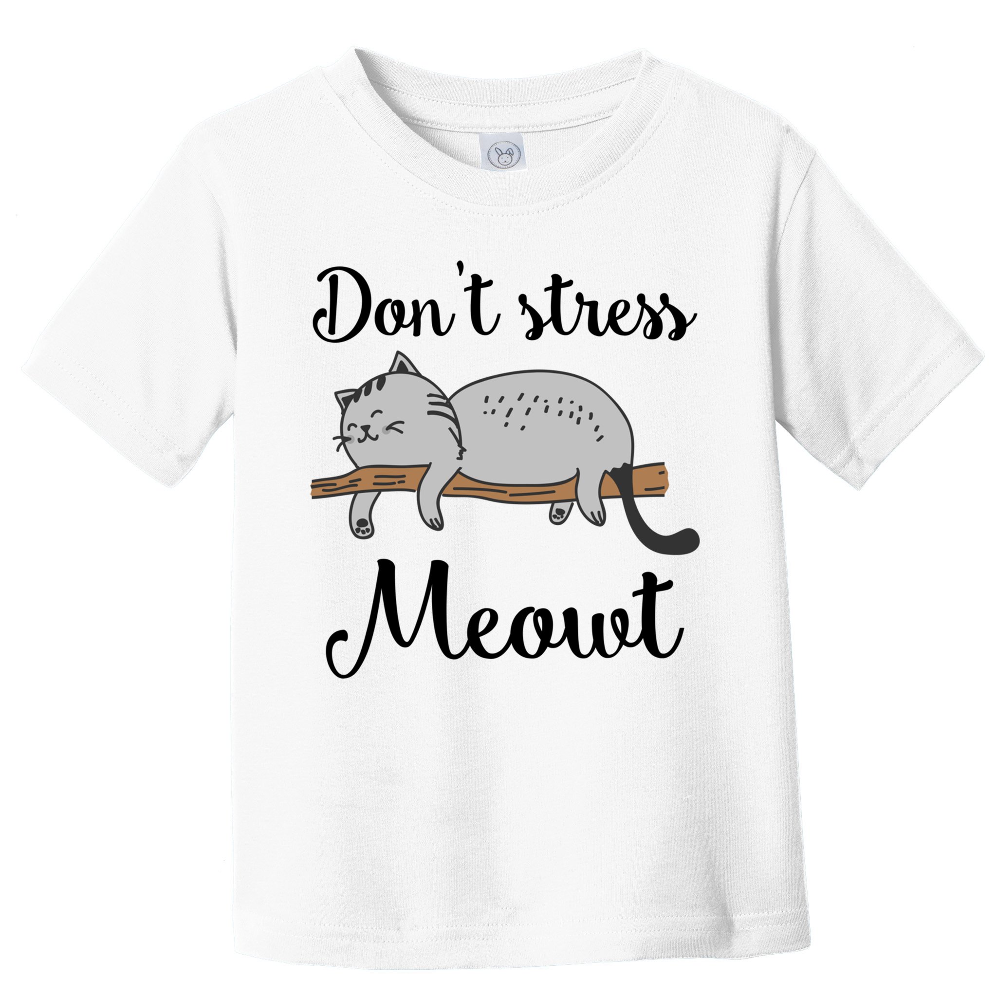 Don't Stress Meowt Funny Saying For Cat Lovers Cool Gift Toddler T-Shirt