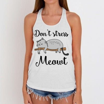 Don't Stress Meowt Funny Saying For Cat Lovers Cool Gift Women's Knotted Racerback Tank