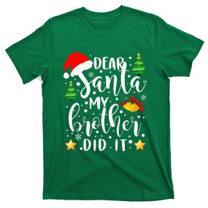 Dear Santa My Brother Did It Funny Christmas Pajama T-Shirt