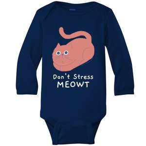 Dont Stress Meowt Funny Cat Lover Quote Pun Joke Graphic Great Gift Baby Long Sleeve Bodysuit